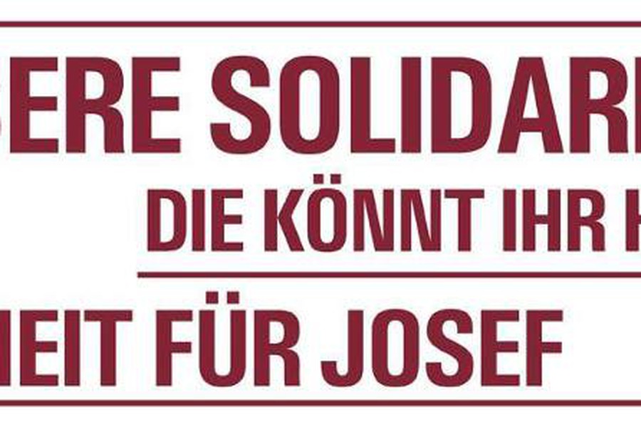 Solidarität mit Josef!